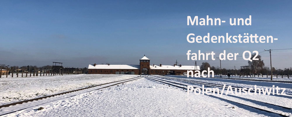 Unsere Mahn- und Gedenkstättenfahrt der Q2 nach Polen/Auschwitz vom 27.11. bis 02.12.2023